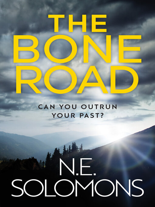 Title details for The Bone Road by N.E. Solomons - Available